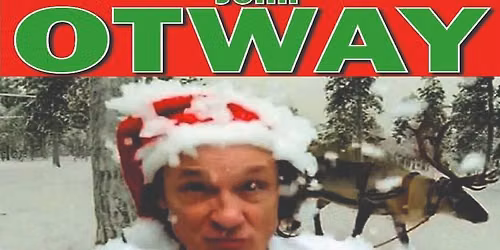 Future Transmissions presents John Otway-Christmas Knees Up