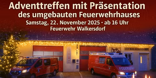 Adventtreffen mit Pr\u00e4sentation des umgebauten Feuerwehrhauses