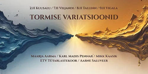 "Tormise Variatsioonid" Vigala Maarja Kirikus