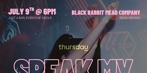 THURSDAY | SPEAK MY LANGUAGE NIGHT | BLACK RABBIT MEAD COMPANY