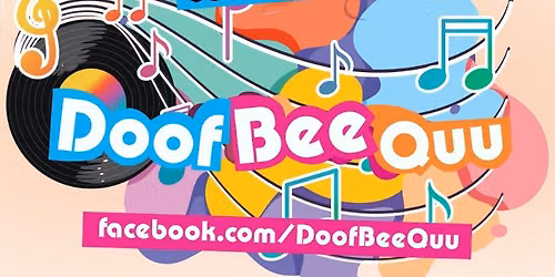Doof Bee Quu June 7 1pm (SUN)DAY PARTY