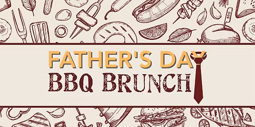 Father's Day BBQ Brunch