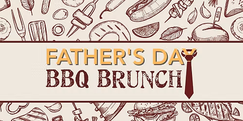 Father's Day BBQ Brunch