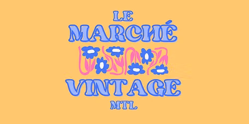 Le march\u00e9 vintage de Montr\u00e9al - vintage pop-up market