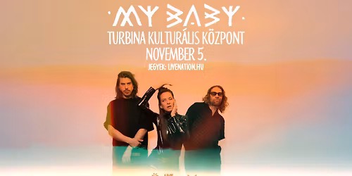 MY BABY | Budapest 2025