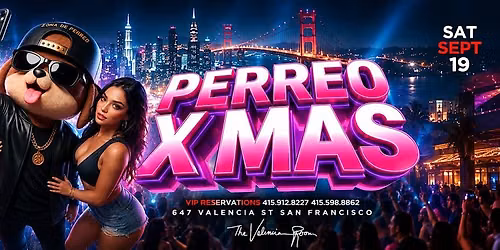 PERREO Y MAS! REGGAETON NITE @THE VALENCIA ROOM
