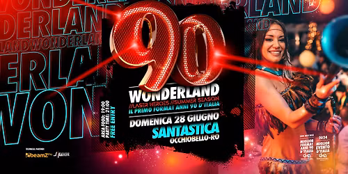 90 WONDERLAND @ SANTASTICA - Occhiobello (Ro) \ud83d\udd34 LaserTour - Ingresso Gratuito