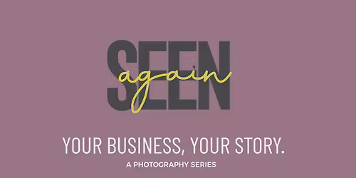 Seen Again Legacy Project