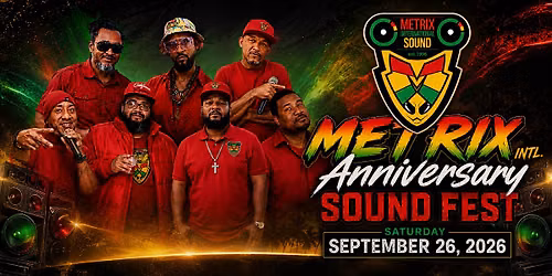 Metrix Intl.  Anniversary - Sound Fest