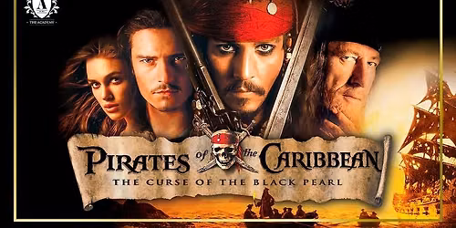 \u2728\ud83c\udfa5 Movie Night \u2013\u2013Pirates of the Caribbean: Curse of the Black Pearl