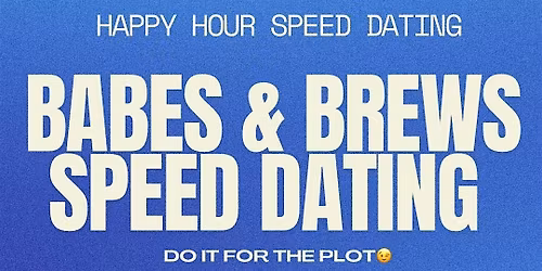 Babes & Brews Speed Dating Ages 28-38 @Stonehooker Brewing (Missisauga)