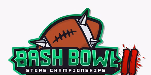 BASH Bowl Store Championships 2
