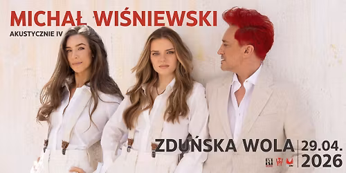 ZDU\u0143SKA WOLA | MICHA\u0141 WI\u015aNIEWSKI AKUSTYCZNIE IV