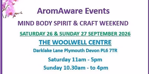 MIND BODY SPIRIT & CRAFT WEEKEND FAIR Woolwell  Plymouth 