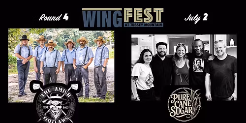 WingFest #4 - The Amish Outlaws + Pure Cane Sugar