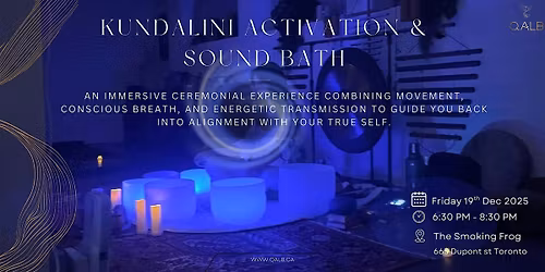 Kundalini Activation & Sound Bath | New Moon Ceremony