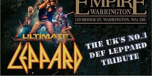 ULTIMATE LEPPARD @ THE EMPIRE, WARRINGTON