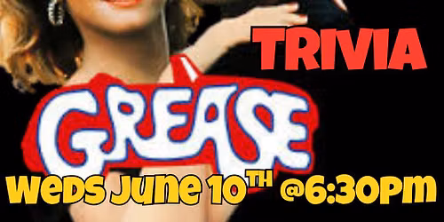 Grease Trivia @ 1916 Irish Pub Brandon