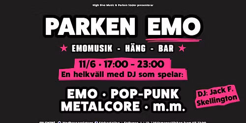 PARKEN EMO | \u2605 Emomusik - H\u00e4ng - Bar \u2605  | Stockholm 