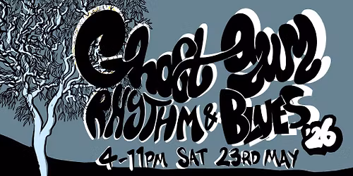Ghost Gum Rhythm & Blues 2026!!
