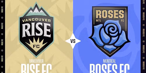 Roses de Montreal FC vs. Vancouver Rise FC