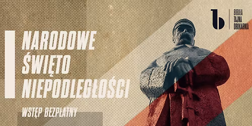 Narodowe \u015awi\u0119to Niepodleg\u0142o\u015bci \u2013 bezp\u0142atny wst\u0119p do \u201eBIBU\u0141Y\u201d