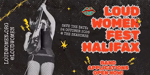 LOUD WOMEN FEST HALIFAX 2026