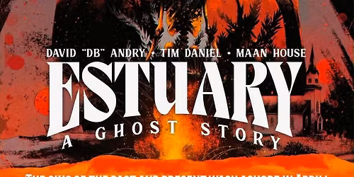 David Andry Signing and Release - ESTUARY A GHOST STORY