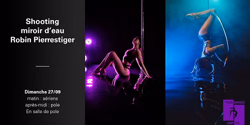 27\/09 : SHOOTING MIROIR D\u2019EAU BY ROBIN PIERRESTIGER