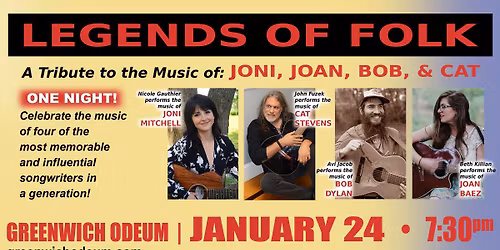 Legends of Folk! A Tribute to the Music of: Joni Mitchell, Joan Baez, Bob Dylan, and Cat Stevens