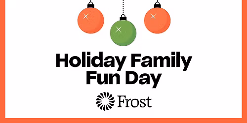 Holiday Family Fun Day | North Austin