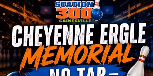 Cheyenne Ergle Memorial No-Tap Tournament!