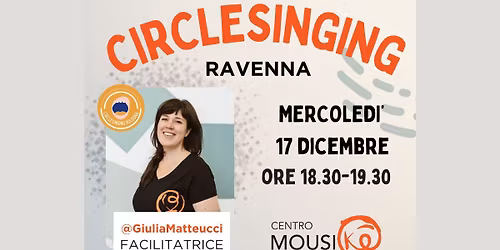 \ud83d\udcab\ud83c\udfb5circlesinging\ud83d\udcab\ud83c\udfb5 - Giulia Matteucci @ Centro Mousik\u00e8