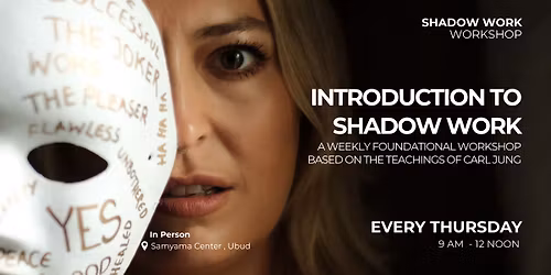 SHADOW WORK WORKSHOP - Introduction to Shadow Work