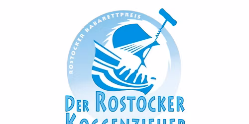 22. ROSTOCKER KOGGENZIEHER - Kabarettwettbewerb - 3. Wertungsabend