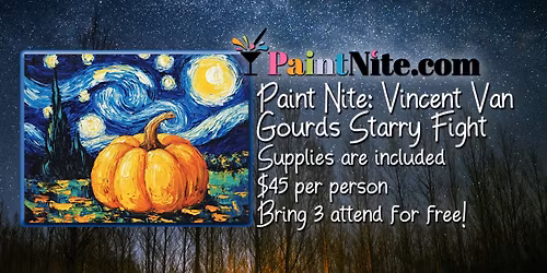 Paint Nite: Vincent Van Gourds Starry Fright