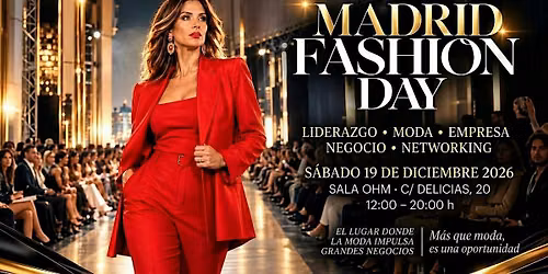 Madrid Fashion Day 2027 | Liderazgo, Moda y Empresa