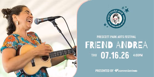 Friend Andrea | Josie's Family Jams, presented by ConvenientMD