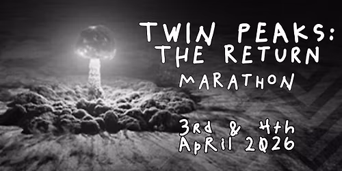 Twin Peaks: The Return Marathon