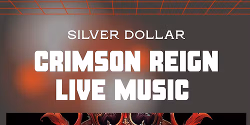 Crimson Reign Live at Silver Dollar!