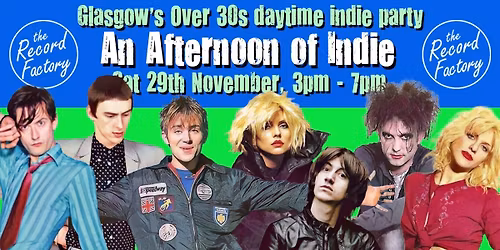 GLASGOW: An Afternoon of indie - Indie for the over 30s: 29th November 3pm-7pm