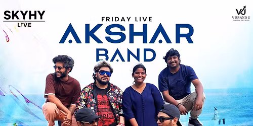 Friday Regional Live ft. Band Akshar at SKYHY LIVE
