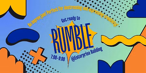 June 2026 Rumble: An Improv Jam