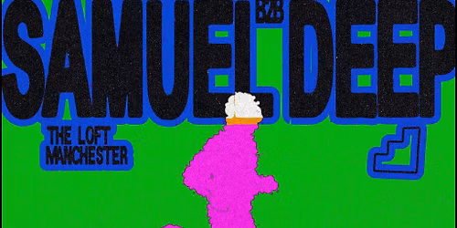 The Loft: Mella Dee b2b Samuel Deep (All Night Long)