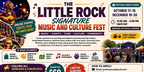 THE LITTLE ROCK SIGNATURE MUSIC AND CULTURE FEST