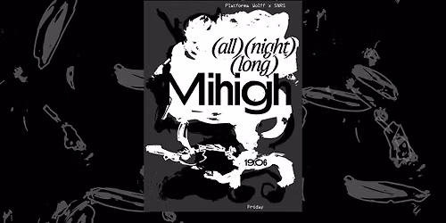 PW x SNRS \u2022 Mihigh - all night long