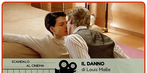 Cinecircolo - Proiezione del film "Il danno" di Louis Malle 