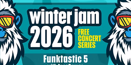 Winter Jam FREE Concert Series (Funktastic 5) at The Rust Belt