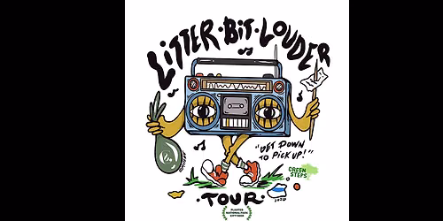 Litter Bit Louder Tour