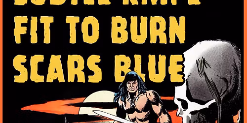 Ots and Primal Panic Production presents Scars Blue \/ Fit To Burn and Subtle Knife